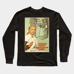Thank your homeland with excellent learning! (A. Kossov, 1958) USSR Long Sleeve T-Shirt